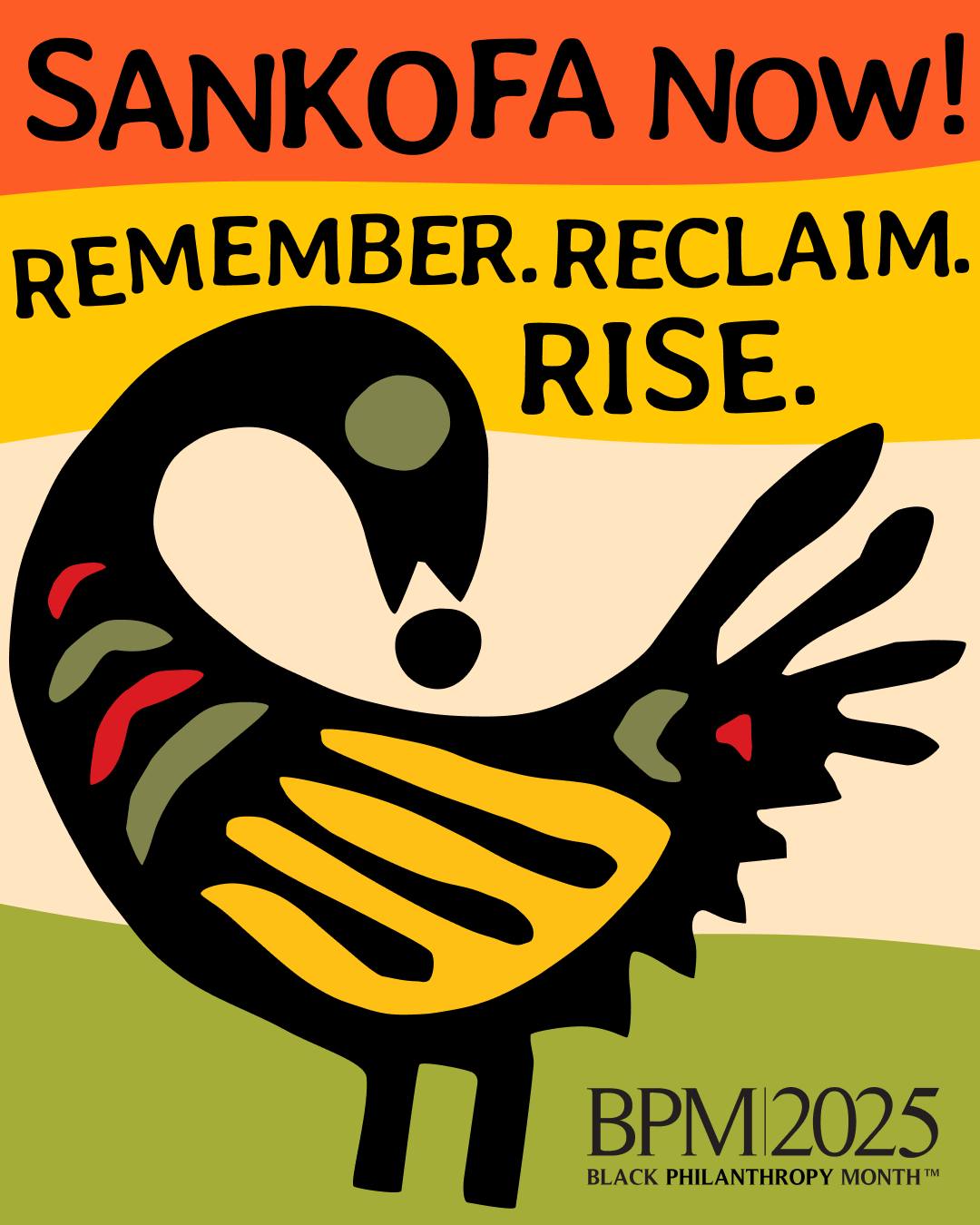 Sankofa Now, a word derived from Ghana, symbol of an African bird with colors red, yellow, beige and green with the Black Philanthopy Month logo