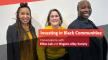 Image of Genesa Greening, Anthony Ogundele and Djaka Blais with header reading Investing in Black Communities