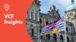 "VCF Insights" text with image of BC Legislature