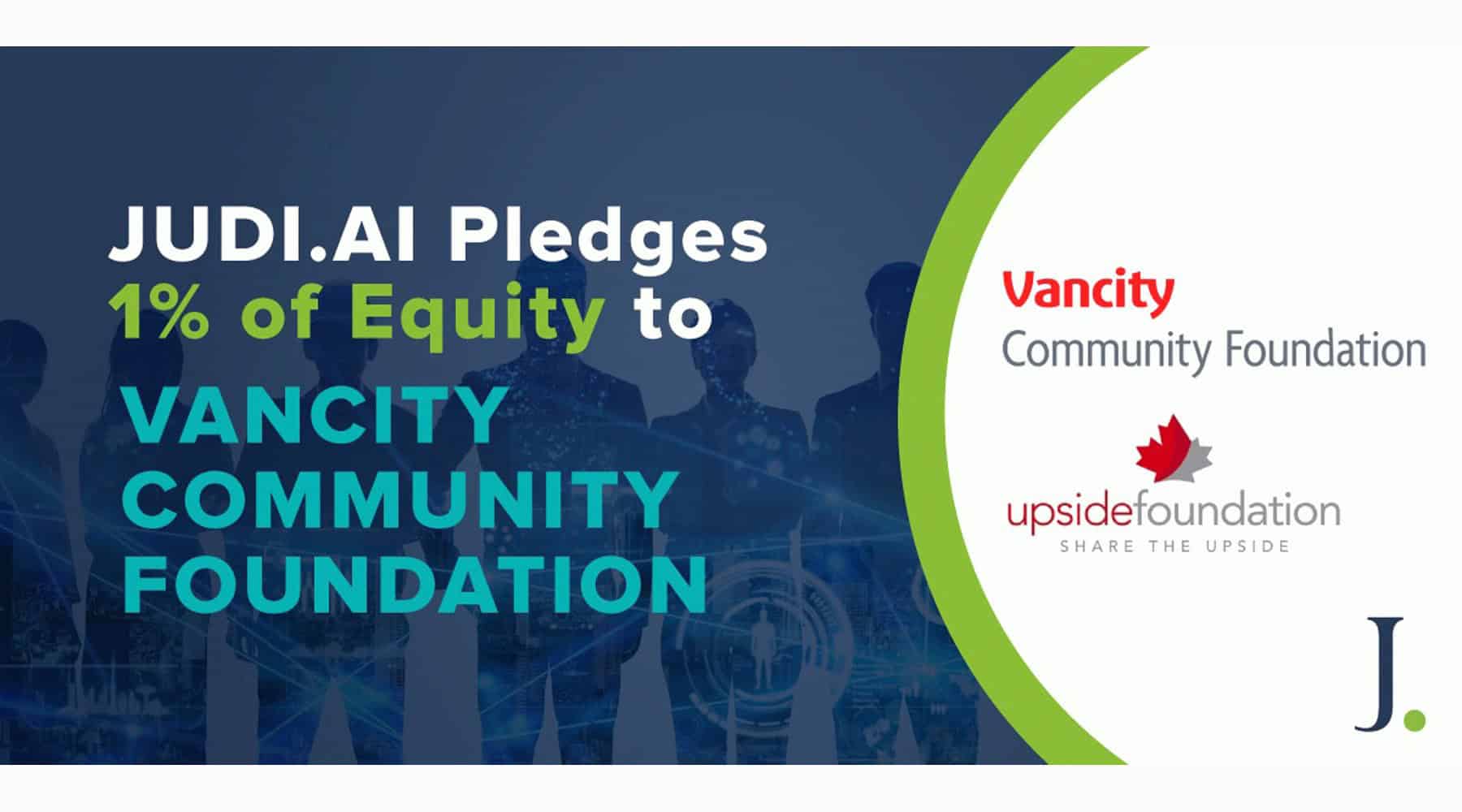 Graphic announcing JUDI.AI pledging 1% of equity to the Vancity Community Foundation.